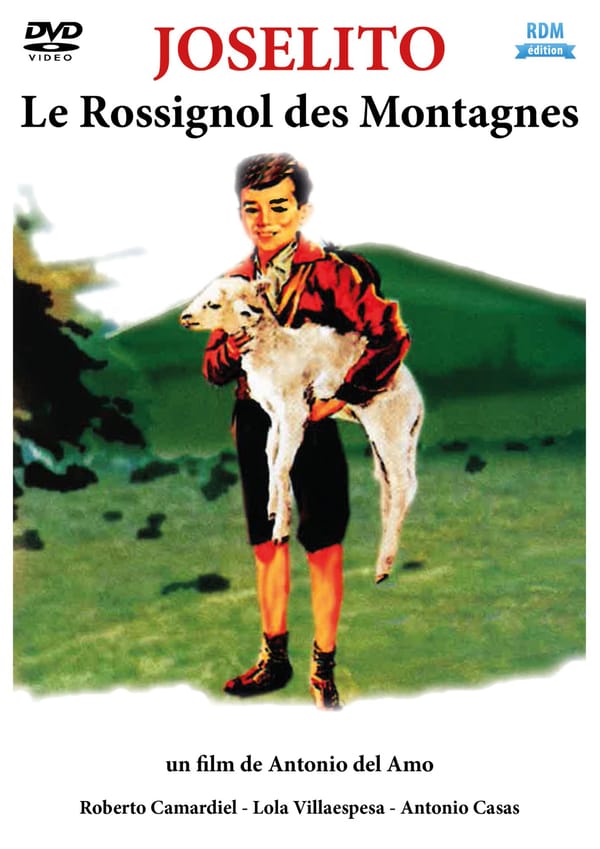 Joselito - Le rossignol des montagnes